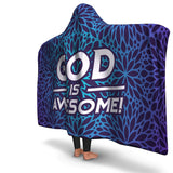 Christian Hooded Blanket - God Is Awesome, Scripture and Quotes Hooded Blanket