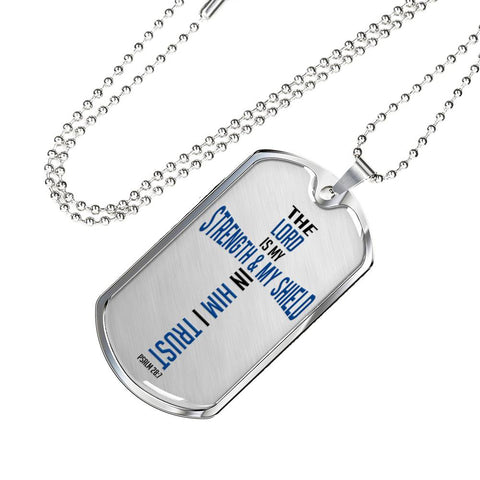 Christian Dog Tag Necklace - The Lord Is My Strength & My Shield (Psalm 28:7) - Scripture Necklace