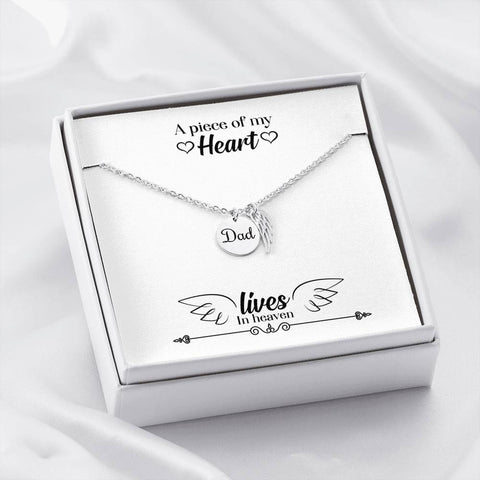 Dad Remembrance Necklace - A Piece Of My Heart Lives In Heaven