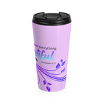 Christian Travel Mug 15 oz (Ecclesiastes 3:11, He Has Made Everything Beautiful In His Time)