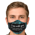 Fashion Face Mask (I Am With You) - 5 Layers