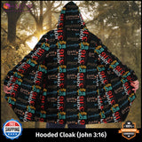 Hooded Cloak (John 3:16) - Scripture Unisex Hoodie