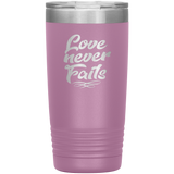 Love Never Fails 20oz Vacuum Tumbler - Laser Etched Travel Mug Ideal Gift for Christian Friends & Church Members