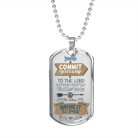 Psalm 37:5 Dog Tag Necklace - Scripture Unisex Dog Tag Necklace - Christian Military Necklace