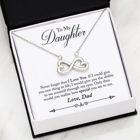 Infinity Heart Necklace - Dad's Gift To Daughter (Never Forget)