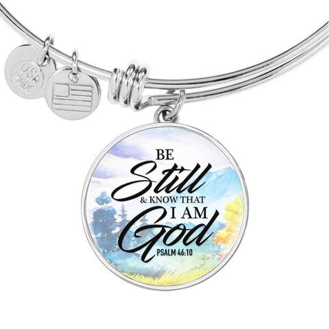 Christian Circle Bangle - Be Still and Know that I Am God (Psalm 46:10) - Scripture Bracelet