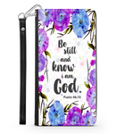 Wallet Phone Case (Samsung & Iphone) - Be Still and Know I Am God, Psalm 46:10