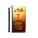 Wallet Phone Case (Samsung & Iphone) - I Can Do All Things Through Christ Who Strengthens Me (Philippians 4:13)