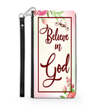 Wallet Phone Case (Samsung & Iphone) - Believe In God