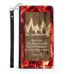 King Of Glory Wallet Phone Case - Christian Phone Case - Samsung Phone Case - Iphone Phone Case - Gift for Christians