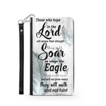 Wallet Phone Case (Samsung & Iphone) - Those Who Hope In The Lord Will Renew Their Strength