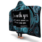 Christian Hooded Blanket - I Am With You and Will Watch Over You Where Ever You Go, Scripture and Quotes Blanket