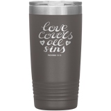 Love Covers All Sins 20 oz Vacuum Tumbler - Laser Etched Travel Mug Ideal Gift for Christian Friends & Church Members