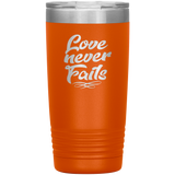 Love Never Fails 20oz Vacuum Tumbler - Laser Etched Travel Mug Ideal Gift for Christian Friends & Church Members