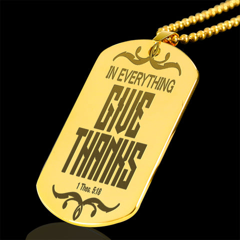 Scripture Dog Tag Necklace / Personalized Gold Engraved Necklace / 1 Thessalonian 5:18 In Everything Give Thanks / Motivational Jewelry