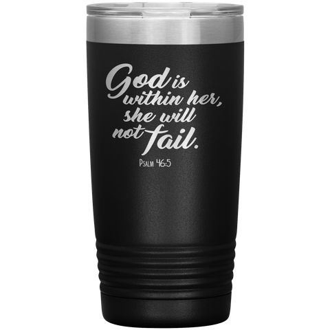 God Is Within Her 20oz Vacuum Tumbler - Christian Travel Mug - Scripture Tumbler Ideal Gift for Christian Friends & Church Members