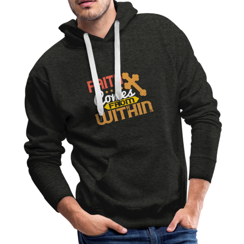 Christian Men’s Premium Hoodie - Faith Comes From Within, Scripture and Quotes Hoodie - charcoal gray