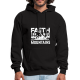 Faith Can Move Mountain Men's Hoodie - Christian Hooded Sweatshirt - black