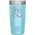 Jesus Is Love 20oz Vacuum Tumbler - Christian Travel Mug - Scripture Tumbler Ideal Gift for Christian Friends & Church Members